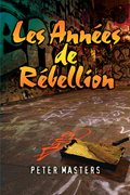 Les Années de Rébellion