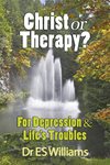 Book: Christ or Therapy?