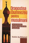 Dragostea lui Dumnezeu pentru musulmani