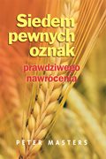 Siedem pewnych oznak prawdziwego nawrócenia
