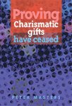 Book: Proving charismatic gifts have ceased