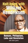 Book: Half Hours with William Hendriksen