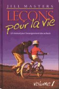 Leçons pour la Vie, volume 1