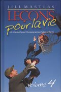 Leçons pour la Vie, volume 4