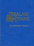 Book: Psalms & Hymns of Reformed Worship