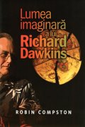 Lumea imaginară a lui Richard Dawkins