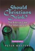 Book: Should Christians Drink?