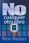 No Como Cualquier Otro Libro Interpretación Bíblica