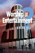 Book: Worship or Entertainment?