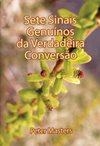 Sete Sinais Genuínos da Verdadeira Conversão