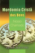 Mordomia Cristã dos bens Nosso Chamado