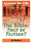 The Bible Fact or Fiction