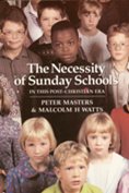 The Necessity of Sunday Schools